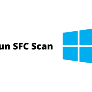 How To Run SFC Scan In Windows 11